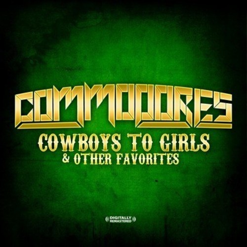 Commodores - Cowboys to Girls & Other Favorites