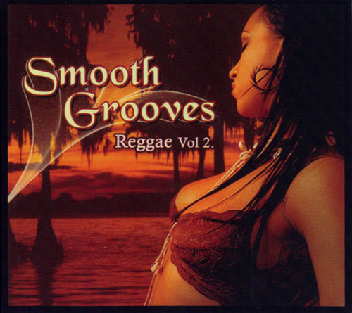 Smooth Grooves: Reggae 2 /  Various