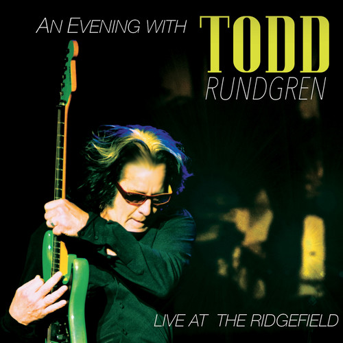 Todd Rundgren - An Evening With Todd Rundgren-Live At The Ridgefield [Deluxe CD/DVD]