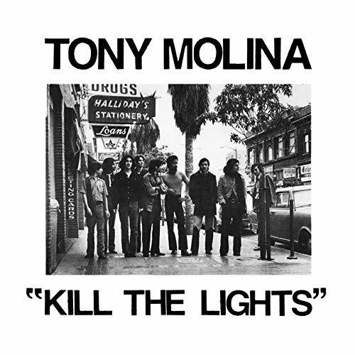 Tony Molina - Kill The Lights [Download Included]