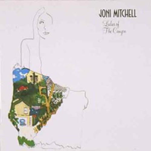 Joni Mitchell - Ladies Of The Canyon [Import]