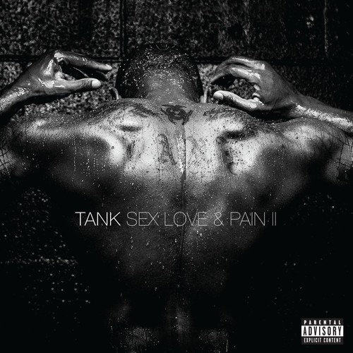 Tank - Sex Love & Pain II