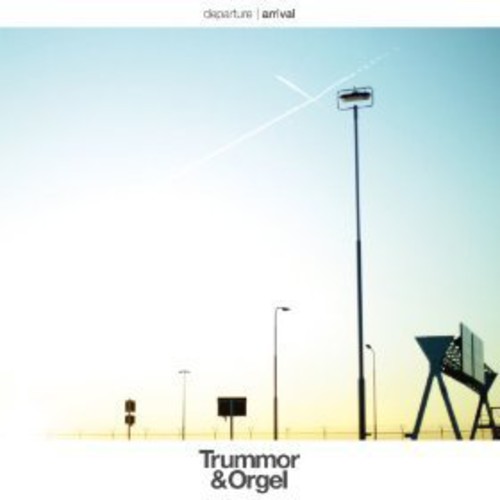 Trummor & Orgel - Departure / Arrival