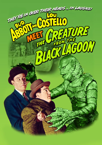 Abbott & Costello Meet the Creature From the Black - Abbott and Costello Meet the Creature From the Black Lagoon