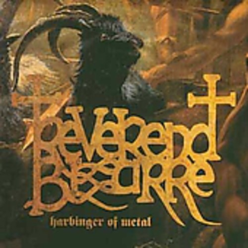 Reverend Bizarre - Harbinger Of Metal [Import]