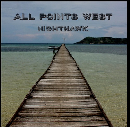 Nighthawk - All Points West