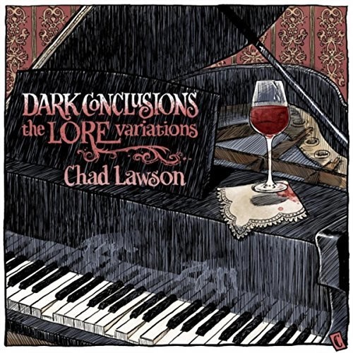 Chad Lawson - Dark Conclusions: The Lore Variations