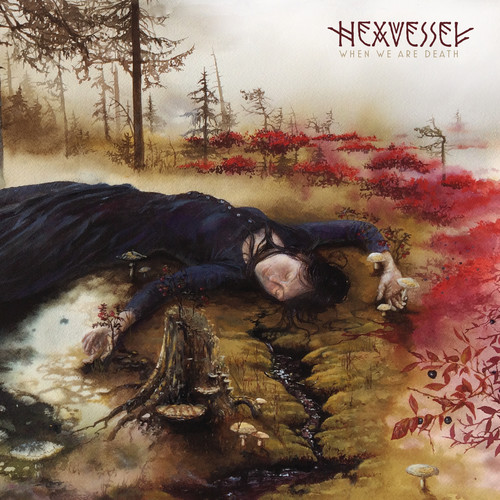 Hexvessel - When We Are Death [Vinyl]