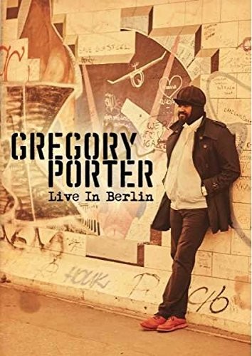 Gregory Porter: Live in Berlin [Import]