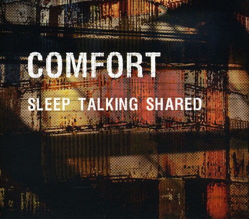 Comfort - Sleep Talking Shared