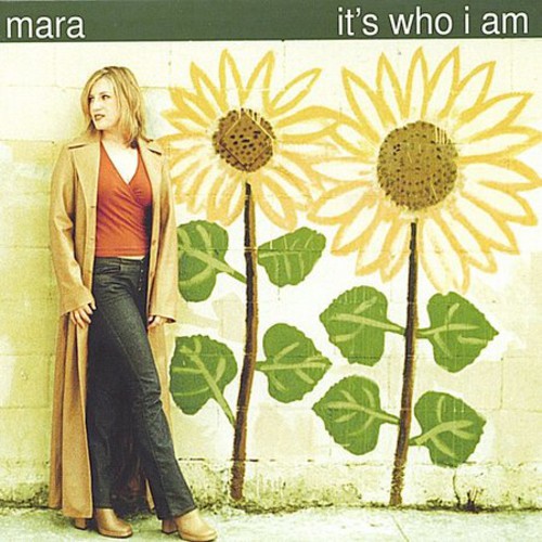 Mara - It's Who I Am