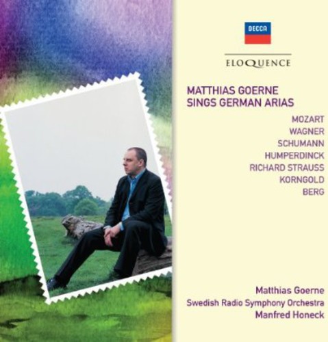 Matthias Goerne - Matthias Goerne Sings German Arias