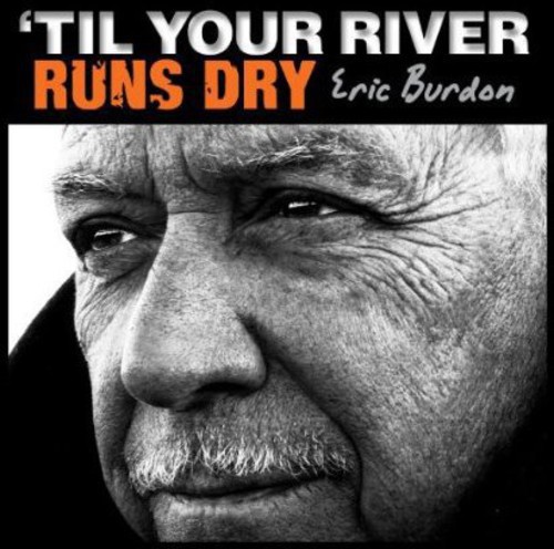 Til Your River Runs Dry