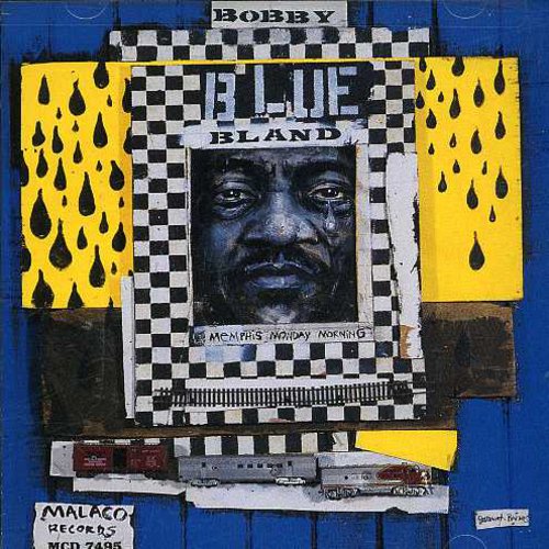 Bobby 'Blue' Bland - Memphis Monday Morning