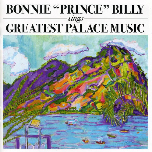Bonnie 'Prince' Billy - Greatest Palace Music