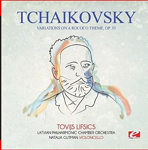 Tchaikovsky: Variations on a Rococo Theme, Op. 33