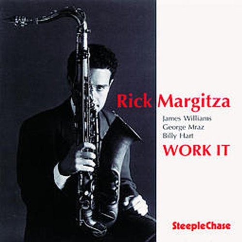 Rick Margitza - Work It