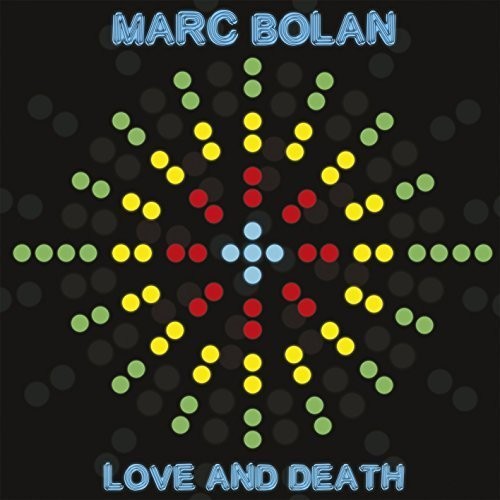 Marc Bolan - Love & Death [Vinyl]