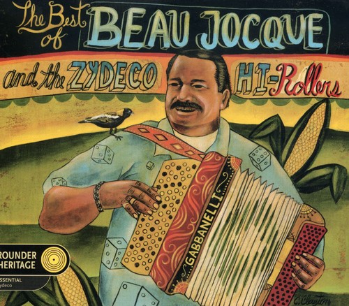 Beau Jocque & Zydeco H-Rollers - The Best Of Beau Jocque and The Zydeco Hi-Rollers