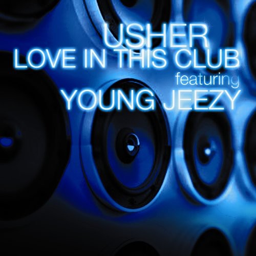 Usher - Love In This Club