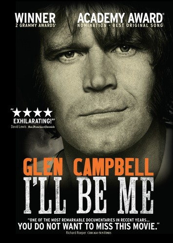  - Glen Campbell: I'll Be Me