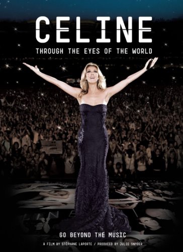 Celine Dion - Celine: Through the Eyes of the World