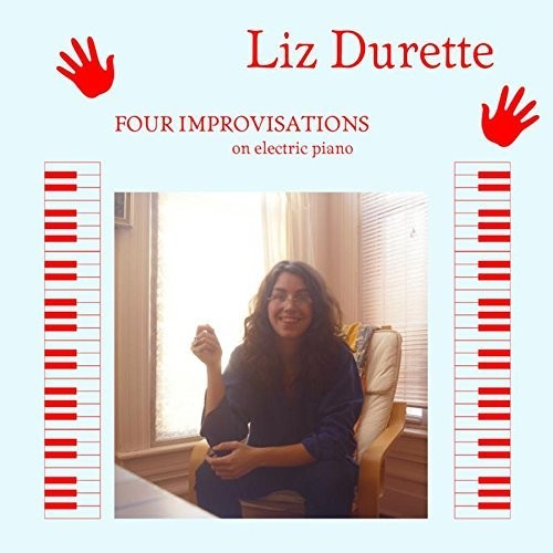 Liz Durette - Four Improvisations