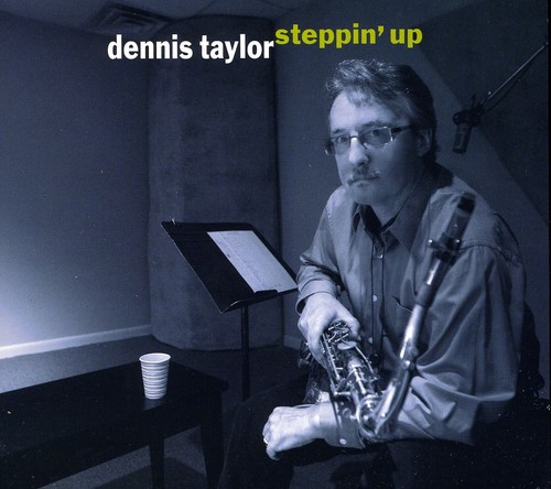 Dennis Taylor - Steppin' Up