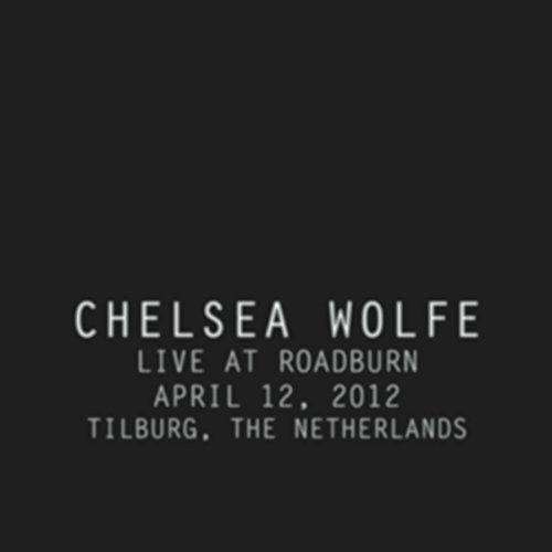 Chelsea Wolfe - Live At Roadburn [Limited Edition Vinyl]