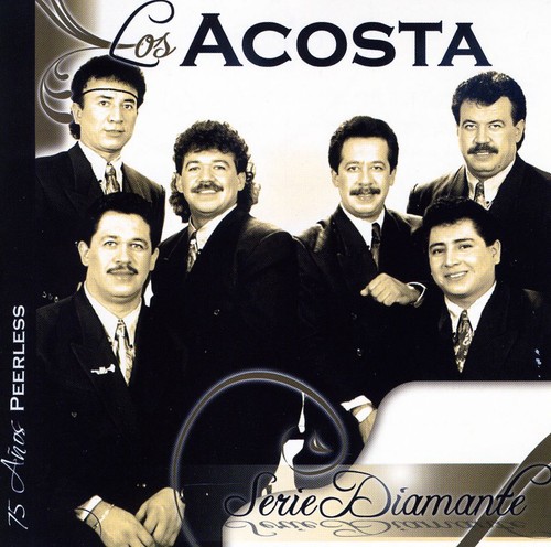 Los Acosta - Serie Diamante: Los Acosta
