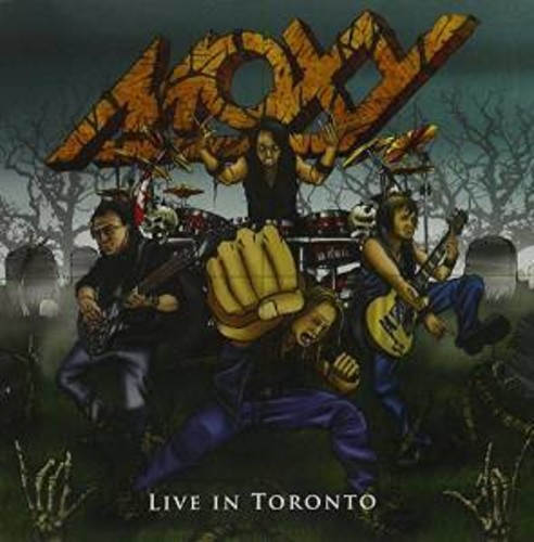 Moxy - Live in Toronto