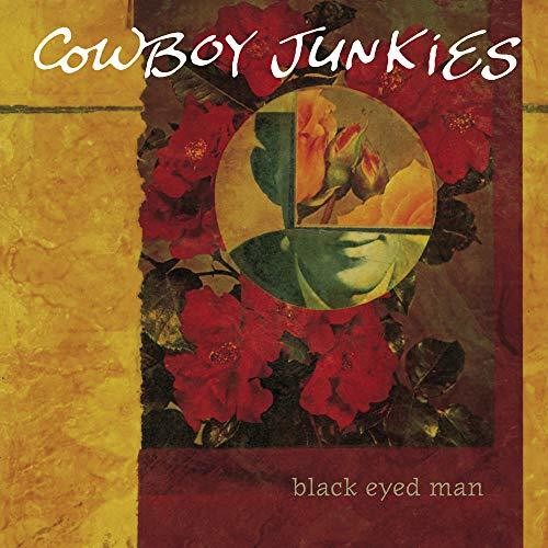 Cowboy Junkies - Black Eyed Man (Can)