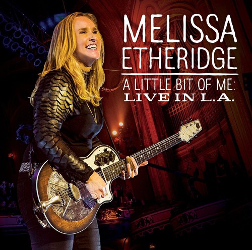 Melissa Etheridge - A Little Bit Of Me: Live In L.A. [w/DVD]