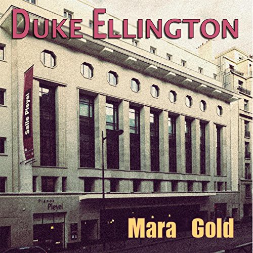 Duke Ellington - Mara Gold