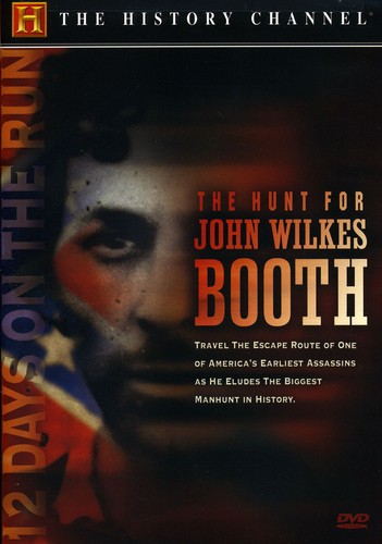 The Hunt for John Wilkes Booth