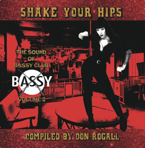 Shake Your Hips: Sound of Bassy Club 2