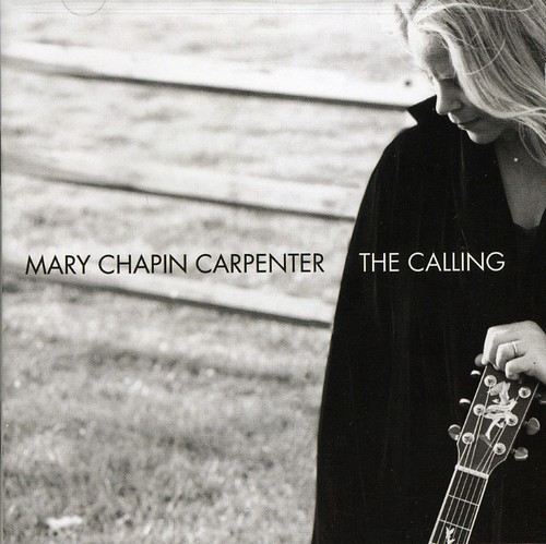 Mary Chapin Carpenter - The Calling