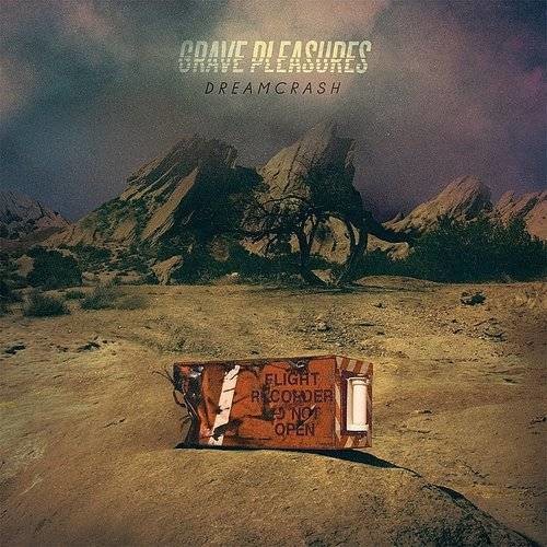 Grave Pleasures - Dreamcrash [Vinyl]