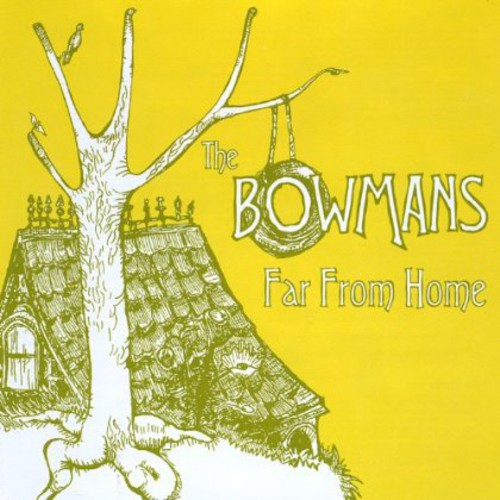 Bowmans - Far from Home