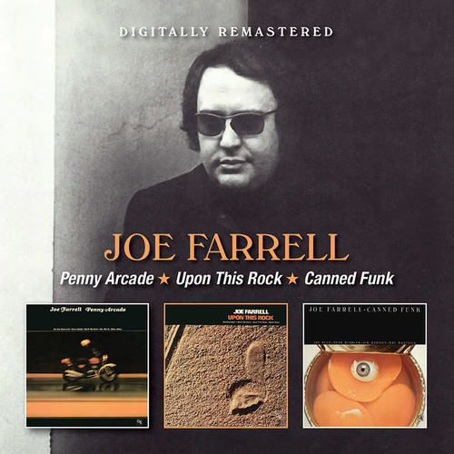Joe Farrell - Penny Arcade / Upon This Rock / Canned Funk