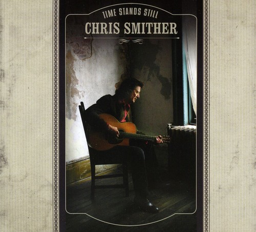 Chris Smither - Time Stands Still