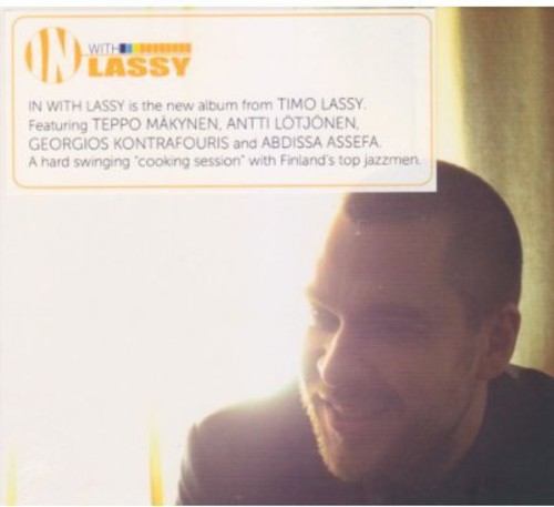 Timo Lassy - In With Lassy [Import]