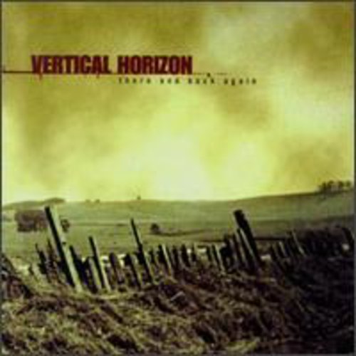 Vertical Horizon - There & Back Again