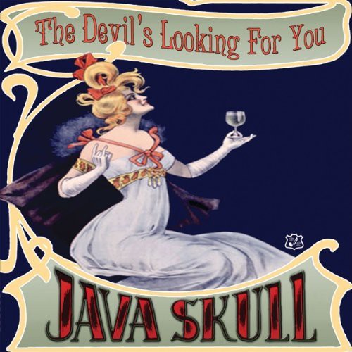 Java Skull - Devil's Looking for You