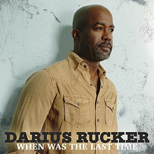 Darius Rucker - When Was The Last Time [LP]