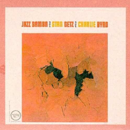Getz/Byrd - Jazz Samba