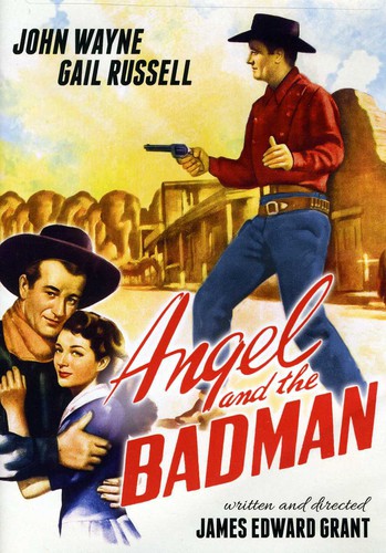 John Wayne - Angel and the Badman