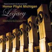 Honor Flight Michigan: The Legacy (Original Soundtrack to the Documentary Film)