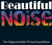 Beautiful Noise (Original Motion Picture Soundtrack)