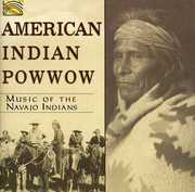 American Indian Pow Wow: Music Of The Navajo Indians